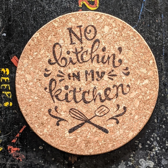 handmade Other - No Bitchin' In My Kitchen Cork Trivet NWT
